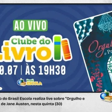 Clube do Livro do Brasil Escola: live de “Orgulho e Preconceito”