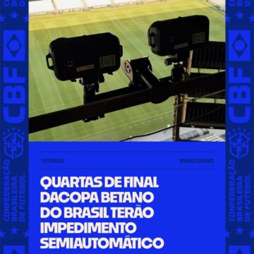 Copa do Brasil contará com impedimento semiautomático a partir das quartas de final