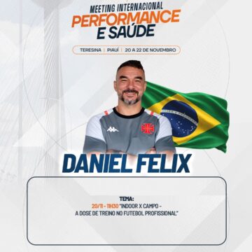 Coordenador de performance do Vasco, Daniel Felix dará palestra em novembro em Teresina