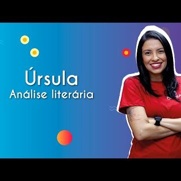 Úrsula, de Maria Firmina dos Reis: resumo, estilo