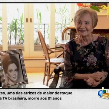 Glória Menezes morre aos 91 anos: relembre novelas e personagens