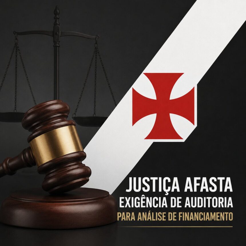 Justiça libera análise do financiamento DIP do Vasco, mas não Justiça libera análise do financiamento DIP do Vasco, mas não autoriza contratação