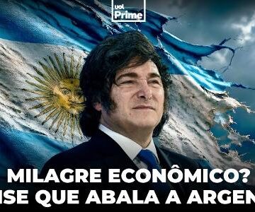 Crise argentina põe em xeque ?milagre econômico? de Milei