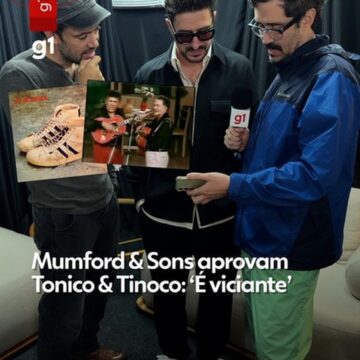 Mumford & Sons aprovam Tonico & Tinoco e sertanejo raiz: 'É viciante… eu amo isso'